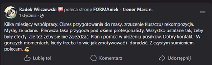 Opinia podopiecznego z facebooka po współpracy z trenerem Marcinem