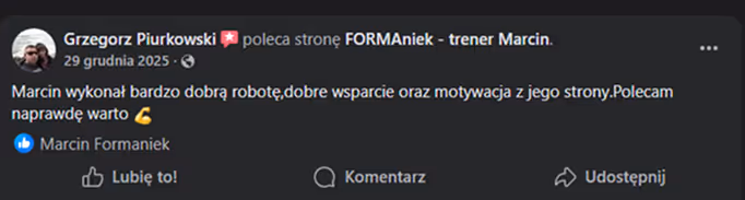 Opinia podopiecznego z facebooka po współpracy z trenerem Marcinem